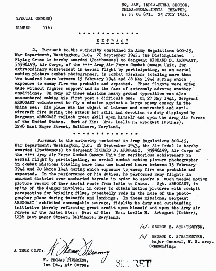Extract from the citations to accompany award of the Air Medal and the Distiguished Flying Cross to SSgt Richard D. Arbogast.